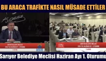 Sarıyer Belediye Meclisi Haziran Ayı 1. Oturumu