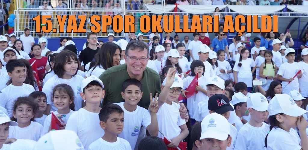15.Yaz Spor Okulları Törenle Açıldı