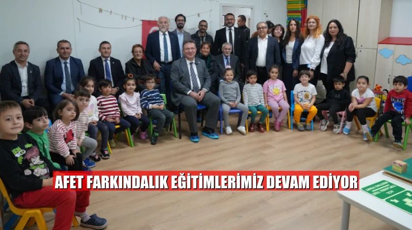 AFET FARKINDALIK EĞİTİMLERİMİZ DEVAM EDİYOR