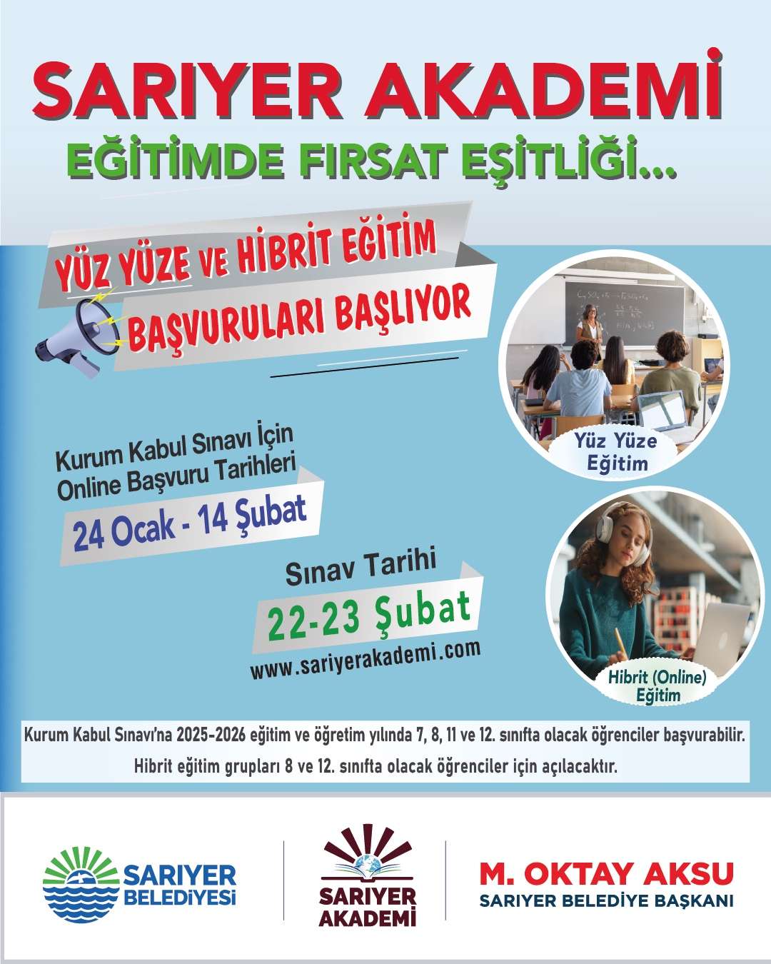 SARIYER AKADEMİ’YE KABUL SINAVI BAŞVURULARI DEVAM EDİYOR