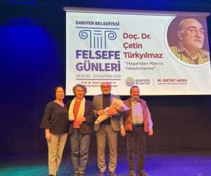FELSEFE GÜNLERİ’NDE “HEGEL’DEN MARX’A YABANCILAŞMA”YI ANLATILDI