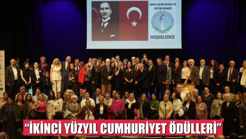 “İKİNCİ YÜZYIL CUMHURİYET ÖDÜLLERİ” GÖRKEMLİ BİR TÖRENLE GERÇEKLEŞTİ