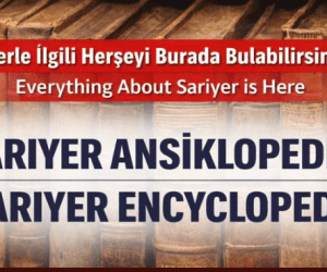 SARIYER ANSİKLOPEDİSİ – SARIYER ENCYCLOPEDIA