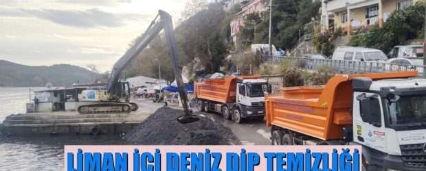 LİMAN İÇİ DENİZ DİP TEMİZLİĞİ TAMAMLANDI